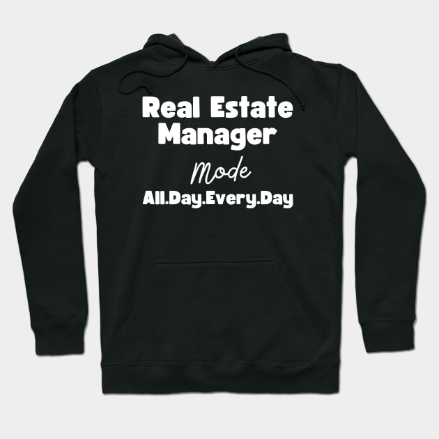 Real Estate Manager Hoodie by HobbyAndArt